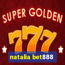 natalia bet888